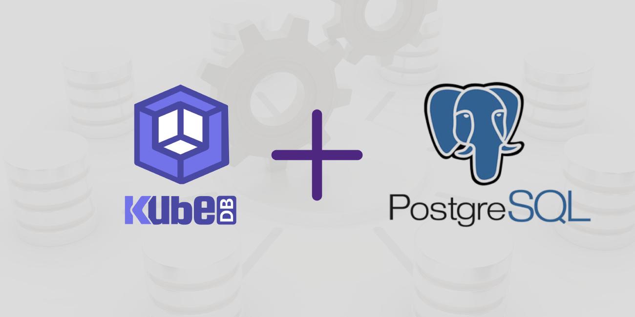 Automating PostgreSQL Operations In Kubernetes Using KubeDB